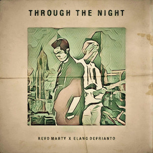 Download Lagu Revo Marty, Elang Defrianto - Through The Night MP3