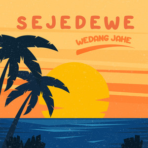 Download Lagu Sejedewe - Wedang Jahe MP3 Download Lagu Sejedewe - Wedang Jahe MP3