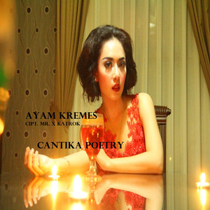 Download Lagu Cantika Poetry - Ayam Kremes MP3 Download Lagu Cantika Poetry - Ayam Kremes MP3