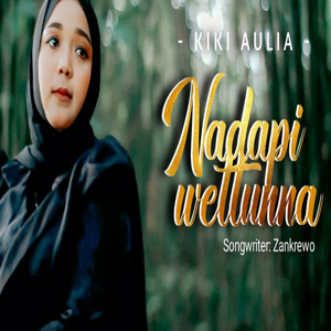 Download Lagu Kiki Aulia - Nadapi Wettunna MP3