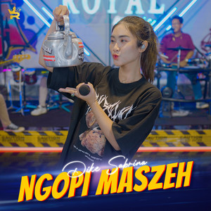 Download Lagu dike sabrina - Ngopi Maszeh MP3 Download Lagu dike sabrina - Ngopi Maszeh MP3