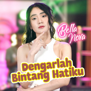Download Lagu Bella Nova - Dengarlah Bintang Hatiku MP3
