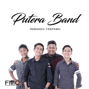 Download Lagu Putera Band - Rebahku Tanpamu MP3 Download Lagu Putera Band - Rebahku Tanpamu MP3