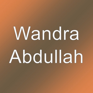 Download Lagu Wandra - Abdullah MP3 Download Lagu Wandra - Abdullah MP3
