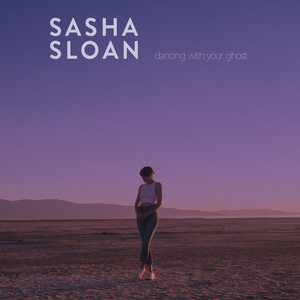 Download Lagu Sasha Sloan - Dancing With Your Ghost MP3 Download Lagu Sasha Sloan - Dancing With Your Ghost MP3