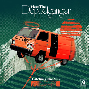 Download Lagu Meet the Doppelganger - Catching the Sun MP3 Download Lagu Meet the Doppelganger - Catching the Sun MP3