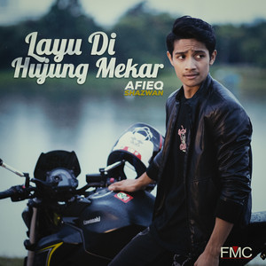 Download Lagu Afieq Shazwan - Layu Di Hujung Mekar MP3