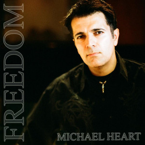 Download Lagu Michael Heart - Freedom MP3