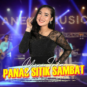 Download Lagu Yeni Inka - Panas Sitik Sambat MP3 Download Lagu Yeni Inka - Panas Sitik Sambat MP3