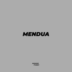 Download Lagu Maman Fvndy - Mendua MP3 Download Lagu Maman Fvndy - Mendua MP3