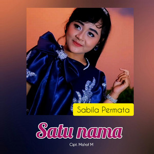 Download Lagu MESRA DANGDUT ID, Sabila Permata - Satu Nama MP3 Download Lagu MESRA DANGDUT ID, Sabila Permata - Satu Nama MP3