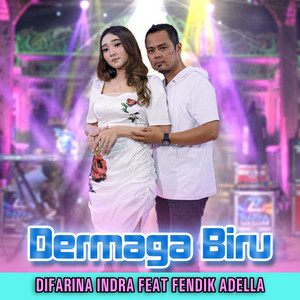 Download Lagu Difarina Indra, Fendik Adella - Dermaga Biru MP3 Download Lagu Difarina Indra, Fendik Adella - Dermaga Biru MP3
