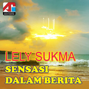 Download Lagu Lely Sukma - Bertaubat MP3 Download Lagu Lely Sukma - Bertaubat MP3