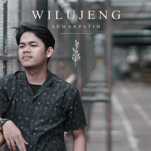 Download Lagu Semarpatih - Wilujeng MP3 Download Lagu Semarpatih - Wilujeng MP3