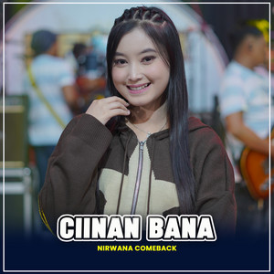 Download Lagu NIRWANA COMEBACK - CIINAN BANA - Cantika Davinca MP3 Download Lagu NIRWANA COMEBACK - CIINAN BANA - Cantika Davinca MP3