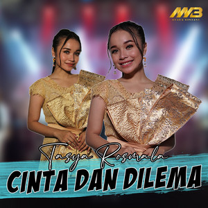 Download Lagu Tasya Rosmala - Cinta Dan Dilema MP3 Download Lagu Tasya Rosmala - Cinta Dan Dilema MP3