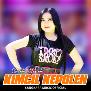 Download Lagu Shinta Arshinta - Kimcil Kepolen - Dangdut Version MP3