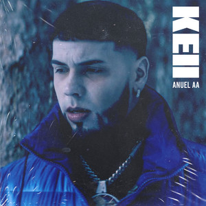 Download Lagu Anuel AA - Keii MP3 Download Lagu Anuel AA - Keii MP3