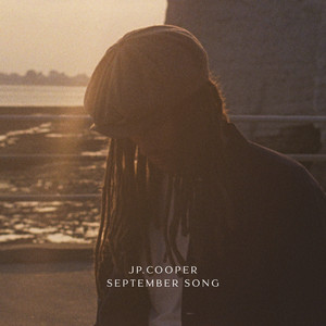Download Lagu JP Cooper - September Song MP3