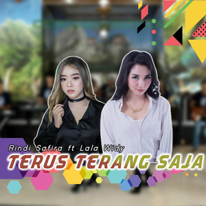 Download Lagu Rindi Safira, Lala Widy - Terus Terang Saja MP3 Download Lagu Rindi Safira, Lala Widy - Terus Terang Saja MP3