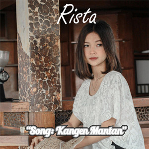 Download Lagu Rista - Kangen Mantan MP3