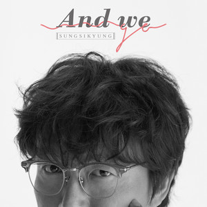 Download Lagu Sung Si-kyung - And we go MP3