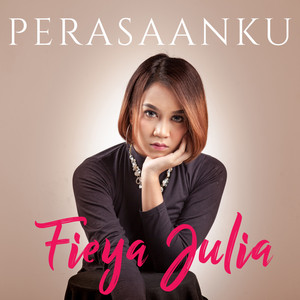Download Lagu Fieya Julia - Perasaanku MP3