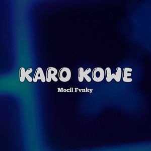Download Lagu Mocil Fvnky - KARO KOWE MP3 Download Lagu Mocil Fvnky - KARO KOWE MP3