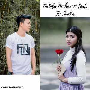 Download Lagu Nabila Maharani, Tri Suaka - Kopi Dangdut MP3 Download Lagu Nabila Maharani, Tri Suaka - Kopi Dangdut MP3