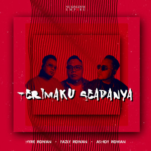 Download Lagu Ashidy Ridwan, Fazly Ridwan, Hyrie Ridwan - Terimaku Seadanya MP3