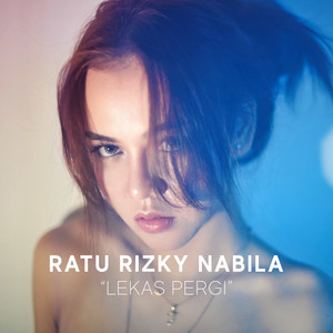 Download Lagu Ratu Rizky Nabila - Lekas Pergi MP3 Download Lagu Ratu Rizky Nabila - Lekas Pergi MP3