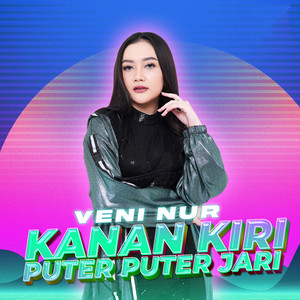 Download Lagu Veni Nur - Kanan Kiri Puter Puter Jari MP3 Download Lagu Veni Nur - Kanan Kiri Puter Puter Jari MP3