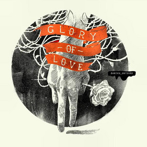 Download Lagu Glory of Love - Dariku, Untukmu MP3 Download Lagu Glory of Love - Dariku, Untukmu MP3