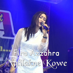 Download Lagu Fira Azzahra - Nglilakne Kowe MP3