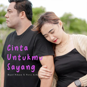 Download Lagu Bajol Ndanu, Nova Ardana - Cinta Untukmu Sayang MP3