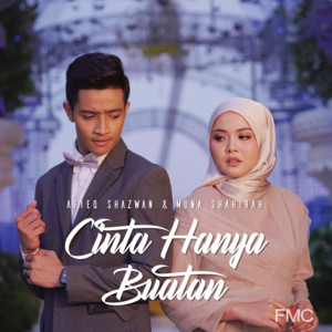 Download Lagu Afieq Shazwan, Muna Shahirah - Cinta Hanya Buatan MP3 Download Lagu Afieq Shazwan, Muna Shahirah - Cinta Hanya Buatan MP3
