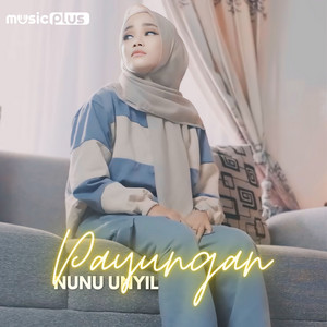 Download Lagu Nunu Unyil - Payungan MP3 Download Lagu Nunu Unyil - Payungan MP3