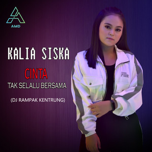 Download Lagu Kalia Siska, DJ Valentino - Cinta Tak Selalu Bersama - DJ Rampak Kentrung MP3 Download Lagu Kalia Siska, DJ Valentino - Cinta Tak Selalu Bersama - DJ Rampak Kentrung MP3