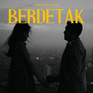 Download Lagu Monkey Boots - Berdetak MP3