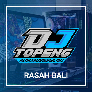 Download Lagu DJ Topeng - Rasah Bali MP3 Download Lagu DJ Topeng - Rasah Bali MP3
