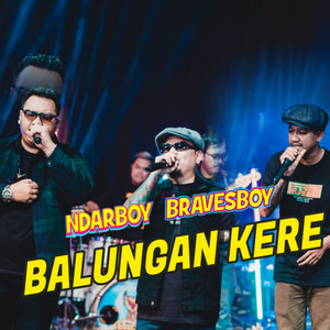 Download Lagu Ndarboy Genk, Bravesboy - Balungan Kere MP3