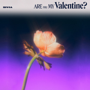 Download Lagu SIVIA - Are You My Valentine? MP3 Download Lagu SIVIA - Are You My Valentine? MP3