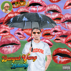 Download Lagu Basboi - Banyak Yang Bilang MP3 Download Lagu Basboi - Banyak Yang Bilang MP3