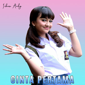 Download Lagu Jihan Audy - Cinta Pertama MP3
