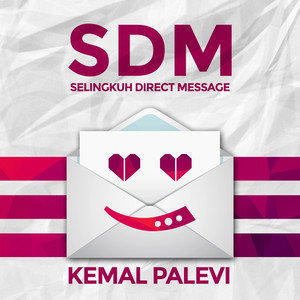 Download Lagu Kemal Palevi - Selingkuh Direct Message (SDM) MP3