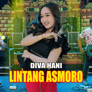 Download Lagu Diva Hani - Lintang Asmoro MP3