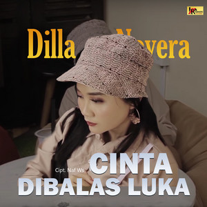 Download Lagu Dilla Novera - Cinta Dibalas Luka MP3