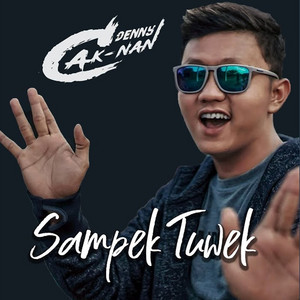 Download Lagu Denny Caknan - Sampek Tuwek MP3 Download Lagu Denny Caknan - Sampek Tuwek MP3