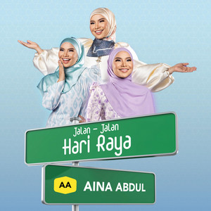 Download Lagu Aina Abdul - Jalan - Jalan Hari Raya MP3 Download Lagu Aina Abdul - Jalan - Jalan Hari Raya MP3