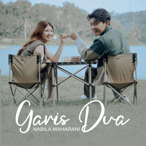 Download Lagu Nabila Maharani, Tri Suaka - GARIS DUA MP3 Download Lagu Nabila Maharani, Tri Suaka - GARIS DUA MP3